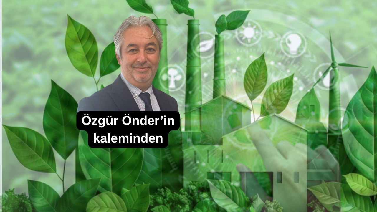Yeşil dönüşümün riskleri ve fırsatları