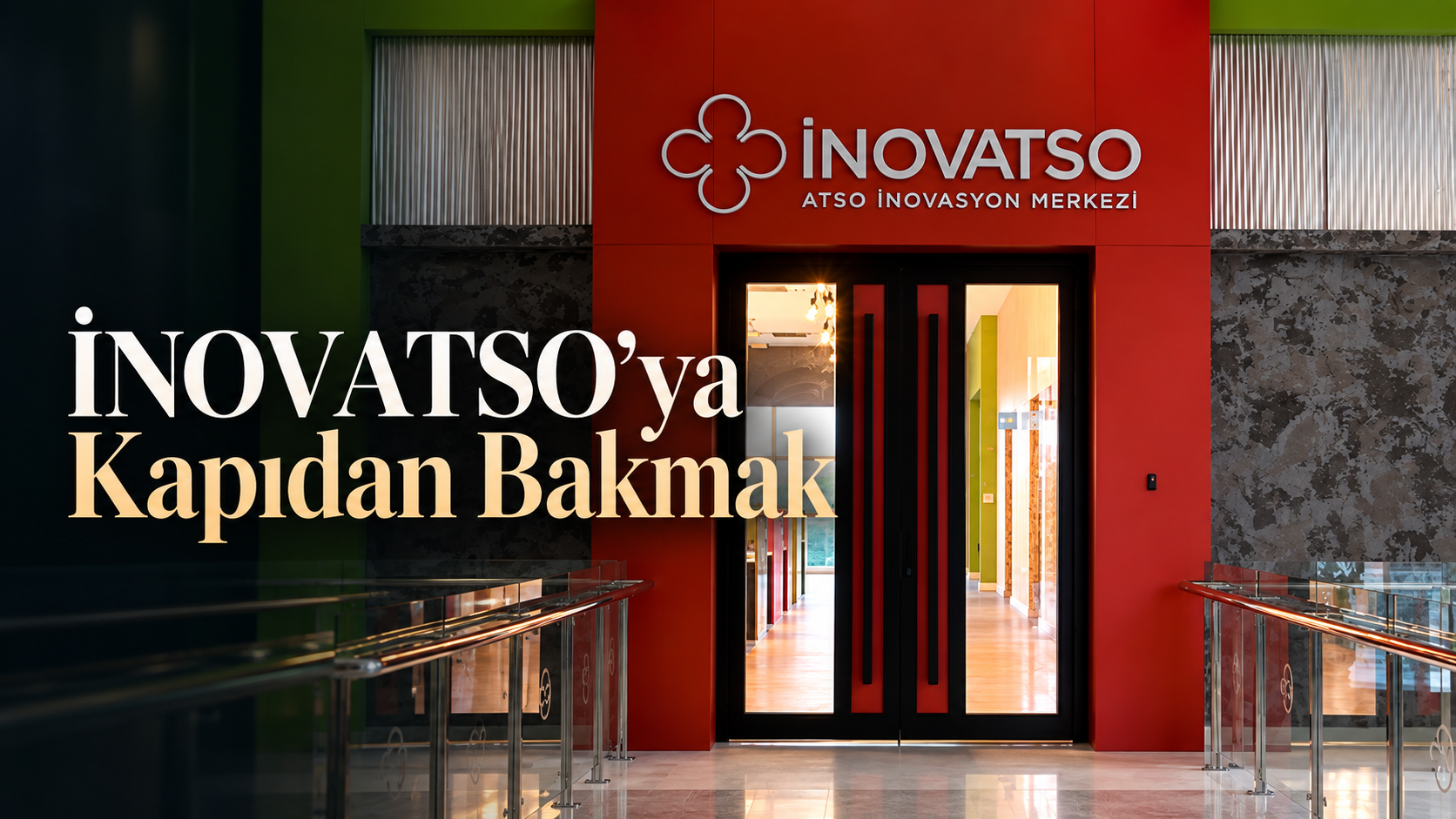 İNOVATSO’ya Kapıdan Bakmak